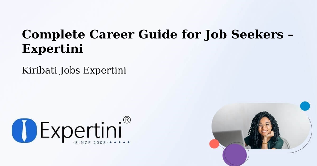 Career Guide for Job Seekers – Kanton - Kanton, Kiribati Jobs Expertini